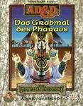 Das Grabmal des Pharaos